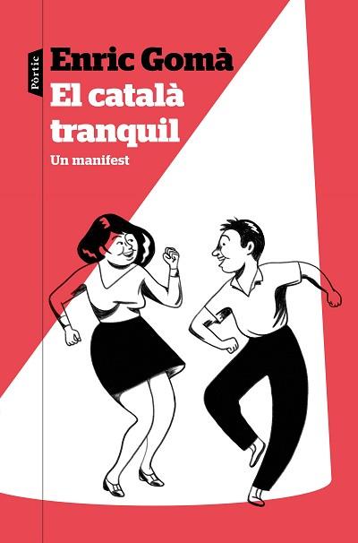 CATALÀ TRANQUIL, EL | 9788498094855 | GOMÀ, ENRIC | Llibreria Aqualata | Comprar llibres en català i castellà online | Comprar llibres Igualada