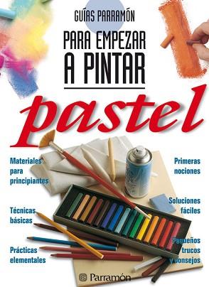 PASTEL - PARA EMPEZAR A PINTAR | 9788434220430 | Llibreria Aqualata | Comprar llibres en català i castellà online | Comprar llibres Igualada