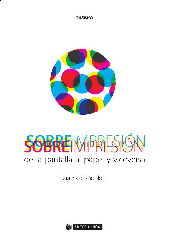 SOBREIMPRESIÓN | 9788491166504 | BLASCO SOPLON, LAIA | Llibreria Aqualata | Comprar llibres en català i castellà online | Comprar llibres Igualada