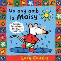 UN ANY AMB LA MAISY | 9788484880653 | COUSINS, LUCY | Llibreria Aqualata | Comprar llibres en català i castellà online | Comprar llibres Igualada