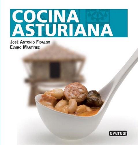 COCINA ASTURIANA | 9788444121246 | FIDALGO, JOSÉ ANTONIO / MARTÍNEZ, ELVIRO | Llibreria Aqualata | Comprar libros en catalán y castellano online | Comprar libros Igualada