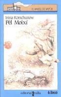 PEL MOIXI (V.V. BLAU 12) | 9788476292273 | KORSCHUNOW, IRINA | Llibreria Aqualata | Comprar llibres en català i castellà online | Comprar llibres Igualada