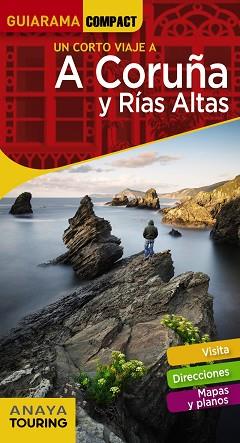 A CORUÑA Y RÍAS ALTAS (GUIARAMA COMPACT) | 9788491580348 | POSSE ANDRADA, ENRIQUE | Llibreria Aqualata | Comprar llibres en català i castellà online | Comprar llibres Igualada