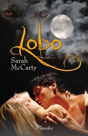 LOBO (PHOEBE) | 9788496952751 | MCCARTHY, SARAH | Llibreria Aqualata | Comprar llibres en català i castellà online | Comprar llibres Igualada