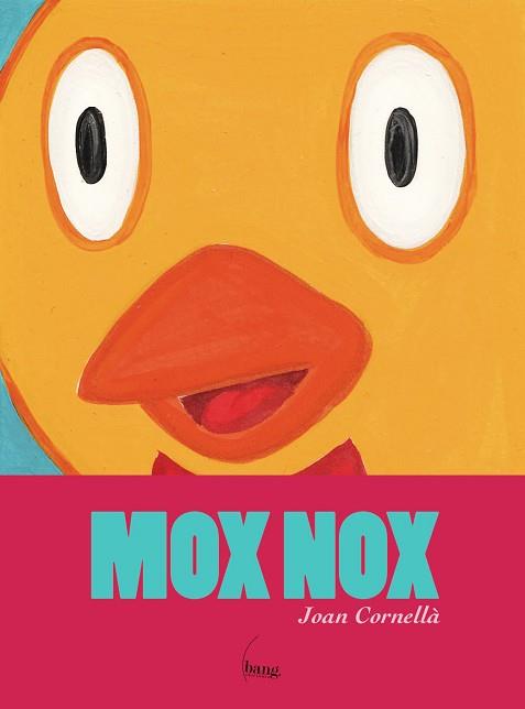 MOX NOX | 9788415051978 | CORNELLÀ, JOAN | Llibreria Aqualata | Comprar libros en catalán y castellano online | Comprar libros Igualada