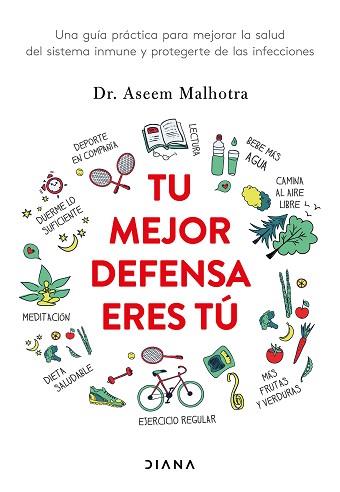 TU MEJOR DEFENSA ERES TÚ | 9788418118685 | MALHOTRA, DR. ASEEM  | Llibreria Aqualata | Comprar llibres en català i castellà online | Comprar llibres Igualada