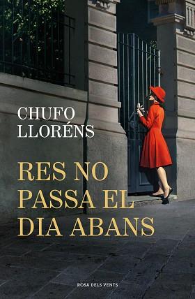 RES NO PASSA EL DIA ABANS | 9788419756725 | LLORÉNS, CHUFO | Llibreria Aqualata | Comprar llibres en català i castellà online | Comprar llibres Igualada