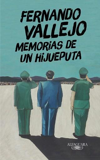 MEMORIAS DE UN HIJUEPUTA | 9788420438863 | VALLEJO, FERNANDO | Llibreria Aqualata | Comprar llibres en català i castellà online | Comprar llibres Igualada