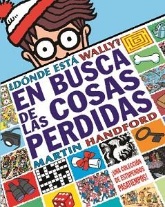 DONDE ESTA WALLY? EN BUSCA DE LAS COSAS PERDIDAS | 9788493924270 | HANDFORD, MARTIN | Llibreria Aqualata | Comprar llibres en català i castellà online | Comprar llibres Igualada