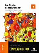 COMPRENSIÓ LECTORA 8. LA FESTA D'ANIVERSARI C.L. 08 | 9788430708437 | Llibreria Aqualata | Comprar llibres en català i castellà online | Comprar llibres Igualada