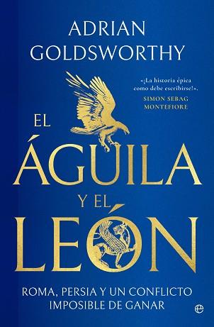 ÁGUILA Y EL LEÓN, EL | 9788413848747 | GOLDSWORTHY, ADRIAN | Llibreria Aqualata | Comprar llibres en català i castellà online | Comprar llibres Igualada