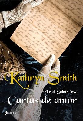 CARTAS DE AMOR. EL CLUB SAINT ROW (ROMANTICA HISTORICA) | 9788408100355 | SMITH, KATHRYN | Llibreria Aqualata | Comprar libros en catalán y castellano online | Comprar libros Igualada