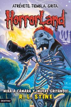 MIRA A CAMARA Y ¡MUERE GRITANDO! (HORRORLAND 8) | 9788408091516 | STINE, R.L. | Llibreria Aqualata | Comprar libros en catalán y castellano online | Comprar libros Igualada