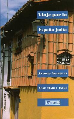 VIAJE POR LA ESPAÑA JUDIA (NAN SHAN 63) | 9788475844503 | ARADILLAS, ANTONIO | Llibreria Aqualata | Comprar libros en catalán y castellano online | Comprar libros Igualada