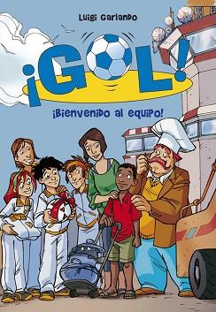 GOL 17. BIENVENIDO AL EQUIPO | 9788484419907 | GARLANDO,LUIGI | Llibreria Aqualata | Comprar llibres en català i castellà online | Comprar llibres Igualada