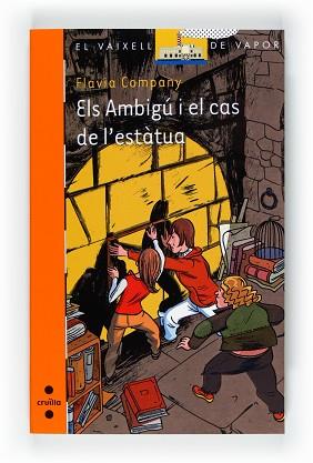 AMBIGU I EL CAS DE L'ESTATUA, L' (V.V.TARONJA 176) | 9788466125130 | COMPANY, FLAVIA | Llibreria Aqualata | Comprar libros en catalán y castellano online | Comprar libros Igualada