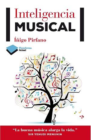 INTELIGENCIA MUSICAL | 9788415750383 | PIRFANO, ÍÑIGO | Llibreria Aqualata | Comprar libros en catalán y castellano online | Comprar libros Igualada