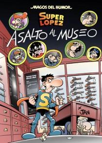 SUPERLOPEZ - ASALTO AL MUSEO (MAGOS DEL HUMOR 152) | 9788466651042 | JAN | Llibreria Aqualata | Comprar libros en catalán y castellano online | Comprar libros Igualada