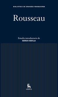 ROUSSEAU (BIBLIOTECA GRANDES PENSADORES) | 9788424921286 | ROUSSEAU, JEAN JACQUES | Llibreria Aqualata | Comprar libros en catalán y castellano online | Comprar libros Igualada