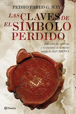 CLAVES DE EL SIMBOLO PERDIDO, LAS | 9788408090052 | MAY, PEDRO PABLO G | Llibreria Aqualata | Comprar llibres en català i castellà online | Comprar llibres Igualada