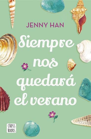 SIEMPRE NOS QUEDARÁ EL VERANO (TRILOGÍA VERANO 3) | 9788408208556 | HAN, JENNY | Llibreria Aqualata | Comprar llibres en català i castellà online | Comprar llibres Igualada