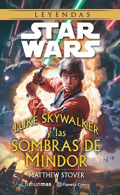 STAR WARS. LUKE SKYWALKER Y LAS SOMBRAS DE MINDOR  | 9788416090747 | STOVER, MATTHEW  | Llibreria Aqualata | Comprar llibres en català i castellà online | Comprar llibres Igualada