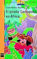 PIRATA GARRAPATA EN AFRICA, EL (B.V. EL PIR. GARRAPATA, 1) | 9788434882157 | MUÑOZ MARTIN, JUAN | Llibreria Aqualata | Comprar llibres en català i castellà online | Comprar llibres Igualada