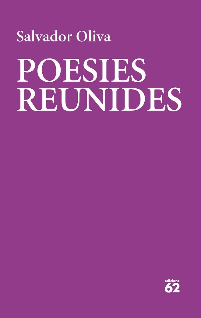 POESIES REUNIDES | 9788429780475 | OLIVA, SALVADOR | Llibreria Aqualata | Comprar libros en catalán y castellano online | Comprar libros Igualada