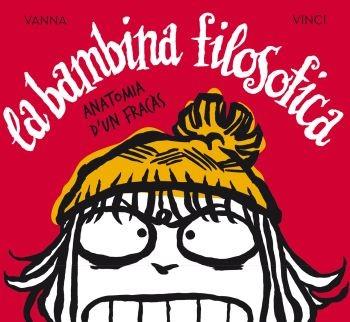 BAMBINA FILOSOFICA, LA | 9788492671670 | VANNA / VINCI | Llibreria Aqualata | Comprar llibres en català i castellà online | Comprar llibres Igualada