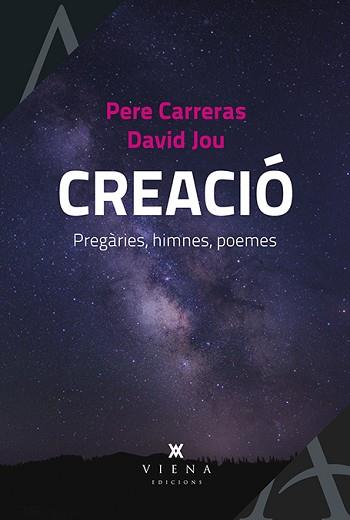 CREACIÓ | 9788483309797 | CARRERAS, PERE/ JOU, DAVID | Llibreria Aqualata | Comprar libros en catalán y castellano online | Comprar libros Igualada