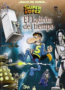 LADRÓN DEL TIEMPO, EL | 9788466652858 | LÓPEZ FERNÁNDEZ, JUAN | Llibreria Aqualata | Comprar llibres en català i castellà online | Comprar llibres Igualada