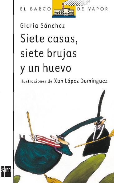 SIETE CASAS, SIETE BRUJAS Y UN HUEVO | 9788434860032 | SANCHEZ, GLORIA | Llibreria Aqualata | Comprar llibres en català i castellà online | Comprar llibres Igualada