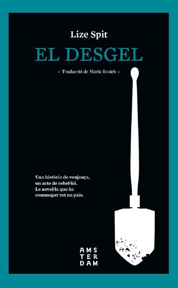 DESGEL, EL | 9788416743537 | SPIT, LIZE | Llibreria Aqualata | Comprar libros en catalán y castellano online | Comprar libros Igualada