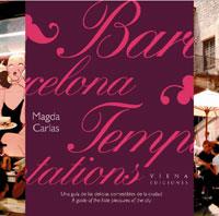 BARCELONA TEMPTATIONS | 9788483303498 | CARLAS, MAGDA | Llibreria Aqualata | Comprar llibres en català i castellà online | Comprar llibres Igualada