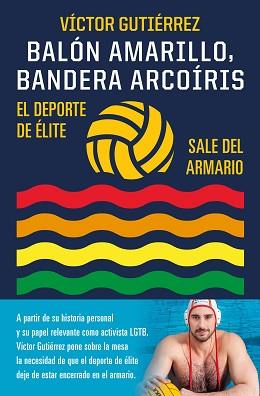 BALÓN AMARILLO, BANDERA ARCOÍRIS | 9788448029586 | GUTIÉRREZ, VÍCTOR | Llibreria Aqualata | Comprar llibres en català i castellà online | Comprar llibres Igualada