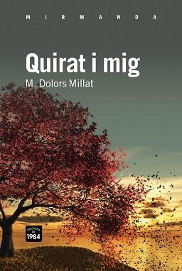 QUIRAT I MIG | 9788492440757 | MILLAT LLUSÀ, M. DOLORS | Llibreria Aqualata | Comprar llibres en català i castellà online | Comprar llibres Igualada