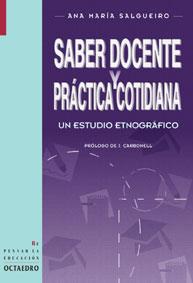 SABER DOCENTE Y PRACTICA COTIDIANA (REPENSAR LA EDUCACION 3) | 9788480633345 | SALGUEIRO, ANA MARIA | Llibreria Aqualata | Comprar llibres en català i castellà online | Comprar llibres Igualada