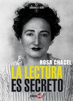 LECTURA ES SECRETO, LA | 9788493827397 | CHACEL, ROSA (1898-1994) | Llibreria Aqualata | Comprar llibres en català i castellà online | Comprar llibres Igualada