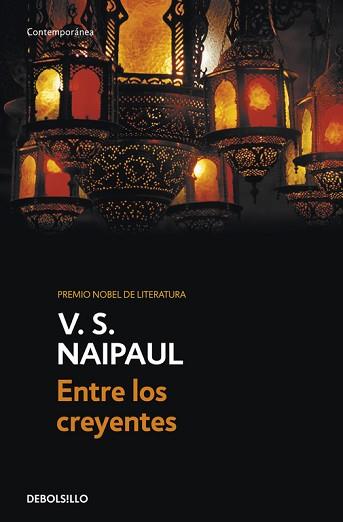 ENTRE LOS CREYENTES (COTEMPORANEA) | 9788499088198 | NAIPAUL, V.S. | Llibreria Aqualata | Comprar llibres en català i castellà online | Comprar llibres Igualada