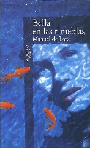 BELLA EN LAS TINIEBLAS | 9788420482644 | DE LOPE, MANUEL | Llibreria Aqualata | Comprar libros en catalán y castellano online | Comprar libros Igualada