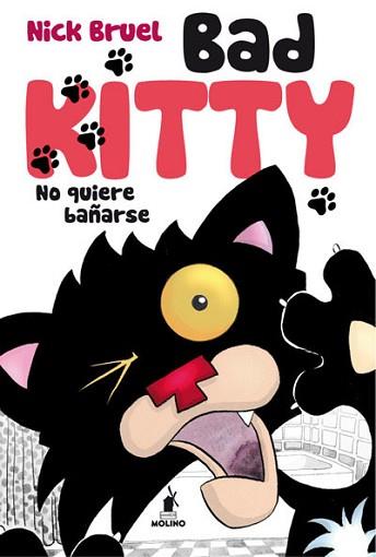 BAD KITTY NO QUIERE BAÑARSE | 9788427203266 | BRUEL , NICK | Llibreria Aqualata | Comprar llibres en català i castellà online | Comprar llibres Igualada