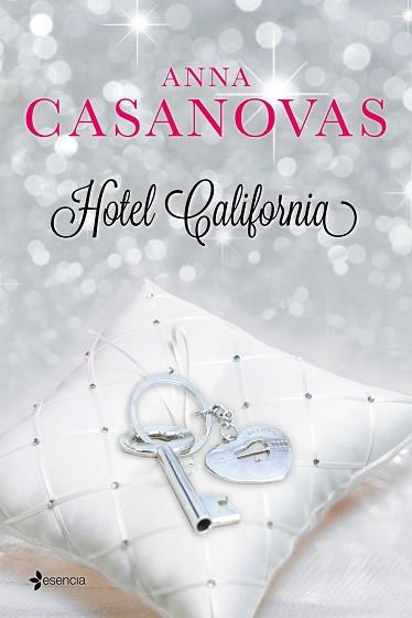 HOTEL CALIFORNIA | 9788408009696 | CASANOVAS, ANNA | Llibreria Aqualata | Comprar llibres en català i castellà online | Comprar llibres Igualada