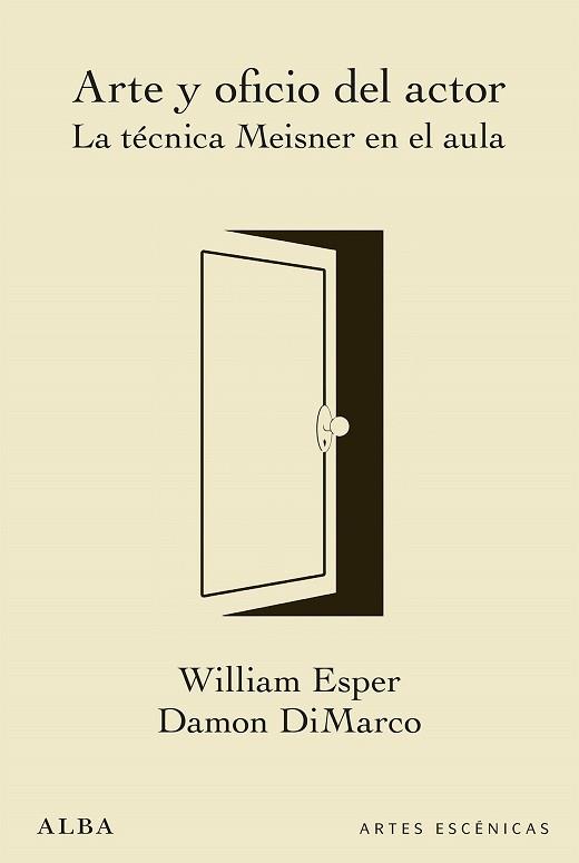 ARTE Y OFICIO DEL ACTOR | 9788490653890 | ESPER, WILLIAM/  DIMARCO, DAMON | Llibreria Aqualata | Comprar llibres en català i castellà online | Comprar llibres Igualada