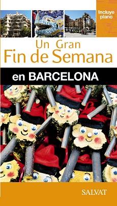 BARCELONA (UN GRAN FIN DE SEMANA) | 9788499356556 | DEMORY, MARIE-ANGE | Llibreria Aqualata | Comprar libros en catalán y castellano online | Comprar libros Igualada