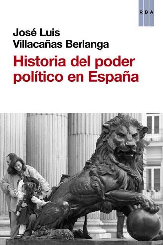 HISTORIA DEL PODER POLÍTICO EN ESPAÑA | 9788490561324 | VILLACAÑAS BERLANGA, JOSE LUIS | Llibreria Aqualata | Comprar llibres en català i castellà online | Comprar llibres Igualada