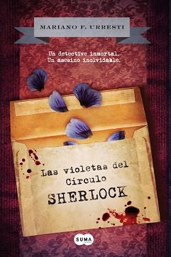 VIOLETAS DEL CÍRCULO SHERLOCK, LAS | 9788483653074 | FERNANDEZ URRESTI, MARIANO | Llibreria Aqualata | Comprar libros en catalán y castellano online | Comprar libros Igualada