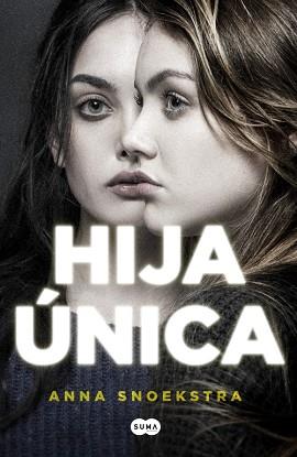 HIJA ÚNICA | 9788491290681 | SNOEKSTRA, ANNA | Llibreria Aqualata | Comprar llibres en català i castellà online | Comprar llibres Igualada