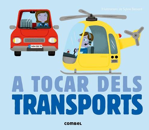 A TOCAR DELS TRANSPORTS | 9788498259636 | MILAN, ÉDITIONS | Llibreria Aqualata | Comprar llibres en català i castellà online | Comprar llibres Igualada