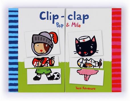 CLIP-CLAP.PEP I MILA | 9788466133913 | KAWAMURA, YAYO | Llibreria Aqualata | Comprar llibres en català i castellà online | Comprar llibres Igualada