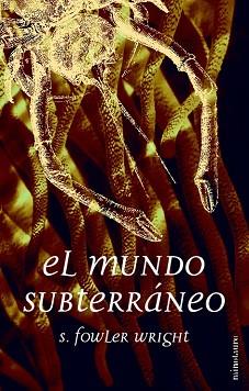 MUNDO SUBTERRANEO, EL (BOOKET KRONOS 10) | 9788445074626 | WRIGHT, S. FOWLER | Llibreria Aqualata | Comprar libros en catalán y castellano online | Comprar libros Igualada